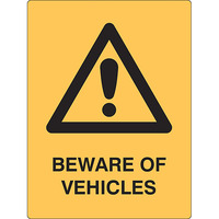 Beware of Vehicles Safety Sign 600mm x 450mm