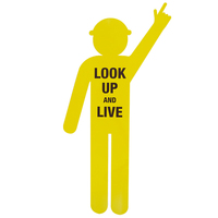 Look Up & Live Safety Sign 900mm x 1800mm